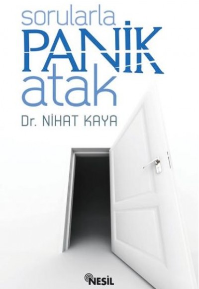 Sorularla Panik Atak Sorularla Panik Atak