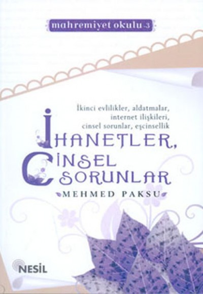 İhanetler, Cinsel Sorunlar İhanetler, Cinsel Sorunlar
