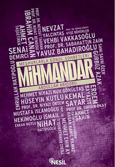 Mihmandar Meşhurlarla Gönül Sohbetleri Mihmandar Meşhurlarla Gönül Sohbetleri