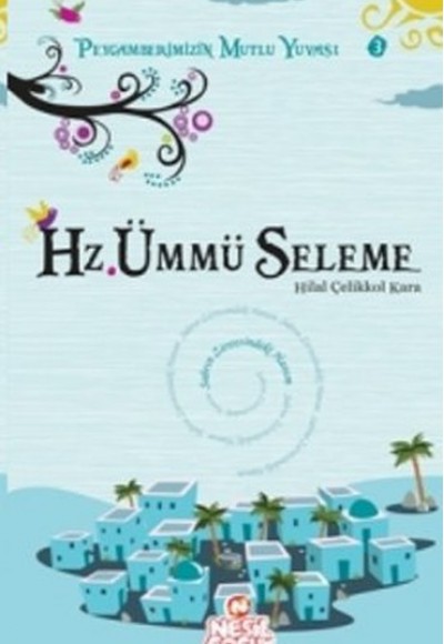 Hz. Ümmü Seleme Hz. Ümmü Seleme