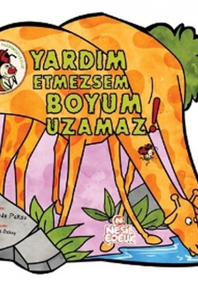 Yardım Etmezsem Boyum Uzamaz! Yardım Etmezsem Boyum Uzamaz!