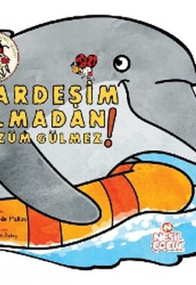 Kardeşim Olmadan Yüzüm Gülmez! Kardeşim Olmadan Yüzüm Gülmez!