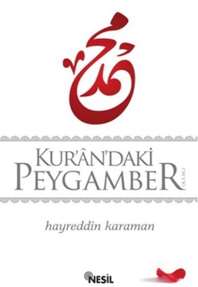 Kur’an’daki Peygamber Kur’an’daki Peygamber