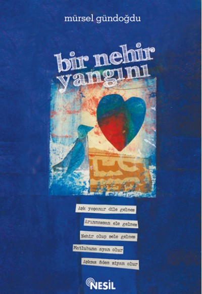 Bir Nehir Yangını Bir Nehir Yangını