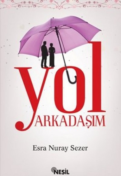 Yol Arkadaşım Yol Arkadaşım