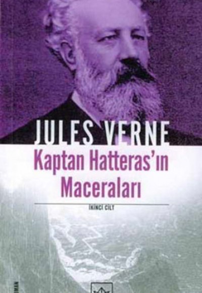 Kaptan Hatteras’ın Maceraları 2. Cilt Kaptan Hatteras’ın Maceraları 2. Cilt