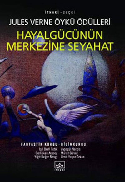 Hayalgücünün Merkezine Seyahat Hayalgücünün Merkezine Seyahat