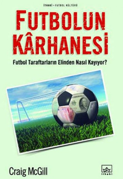 Futbolun Karhanesi Futbolun Karhanesi