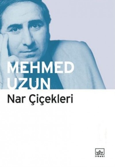 Nar Çiçekleri Nar Çiçekleri