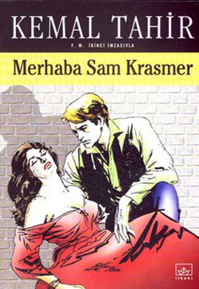 Merhaba Sam Krasmer (Bir Mayk Hammer Romanı) Merhaba Sam Krasmer (Bir Mayk Hammer Romanı)
