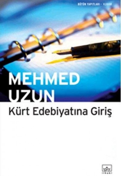 Kürt Edebiyatına Giriş Kürt Edebiyatına Giriş