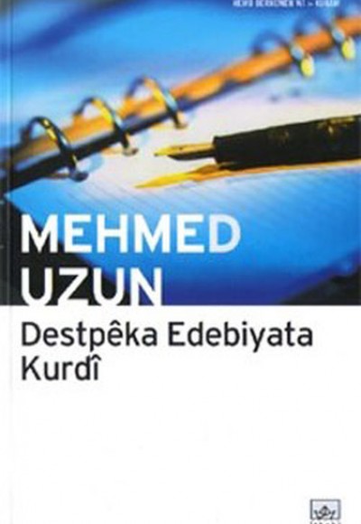 Destpeka Edebiyata Kurdi Destpeka Edebiyata Kurdi