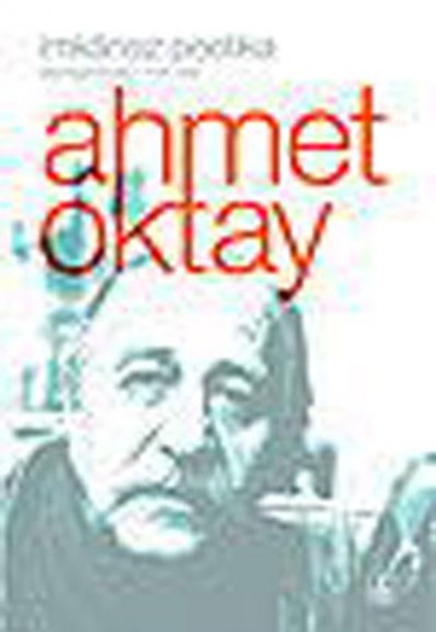 İmkansız Poetika / (Bütün Yapıtlarına Doğru / Cilt 2 / Şiir Yazıları) İmkansız Poetika / (Bütün Yapıtlarına Doğru / Cilt 2 / Şiir Yazıları)