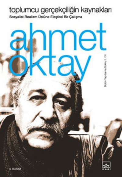 Toplumcu Gerçekçiliğin Kaynakları Toplumcu Gerçekçiliğin Kaynakları