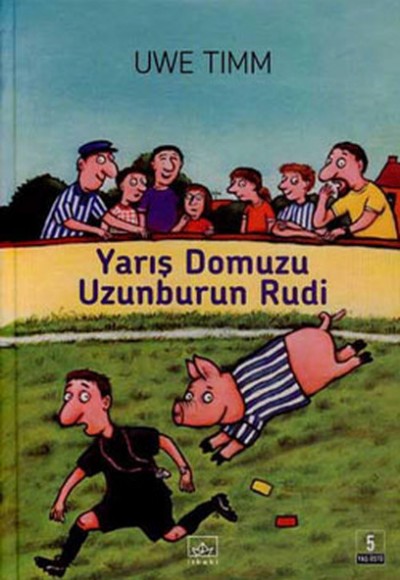 Yarış Domuzu Uzunburun Rudi Yarış Domuzu Uzunburun Rudi