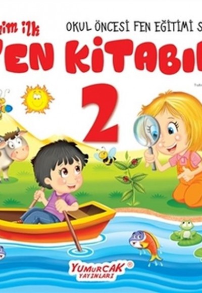 Benim İlk Fen Kitabım 2 Benim İlk Fen Kitabım 2