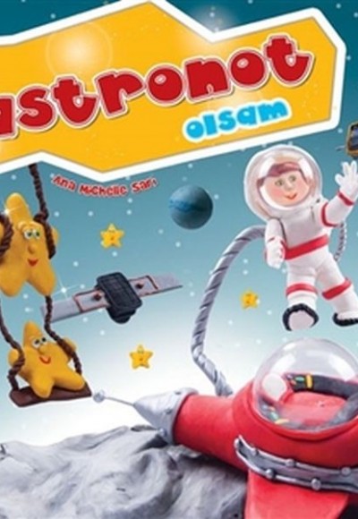 Büyüyünce Ne Olsam - Astronot Olsam Büyüyünce Ne Olsam - Astronot Olsam