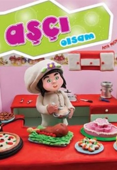 Büyüyünce Ne Olsam - Aşçı Olsam Büyüyünce Ne Olsam - Aşçı Olsam