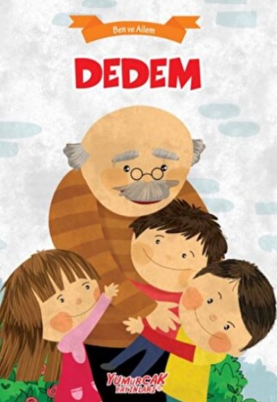 Dedem - Ben Ve Ailem Dedem - Ben Ve Ailem
