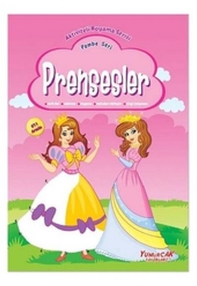 Prensesler - Pembe Seri Prensesler - Pembe Seri