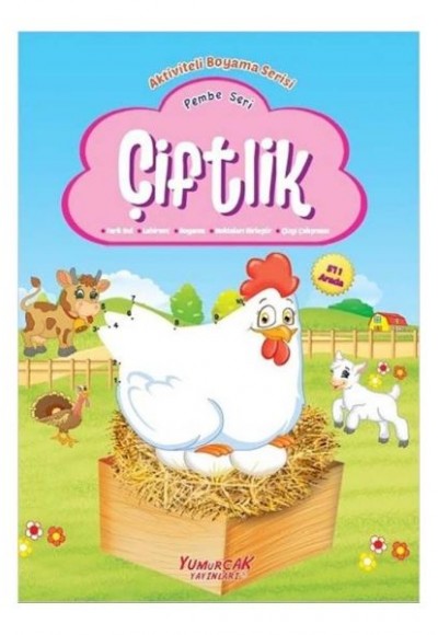 Çiftlik - Pembe Seri Çiftlik - Pembe Seri