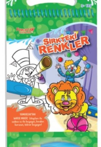 Water Magic - Sirkteki Renkler Water Magic - Sirkteki Renkler