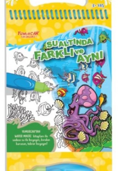 Water Magic - Sualtında Farklı Ve Aynı Water Magic - Sualtında Farklı Ve Aynı