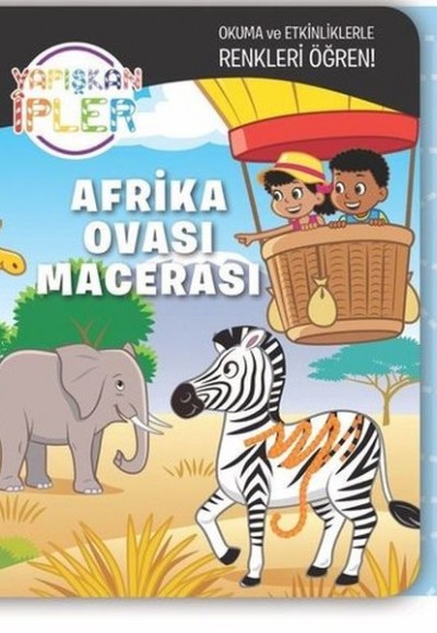 Afrika Ovası Macerası - Yapışkan İpler Afrika Ovası Macerası - Yapışkan İpler