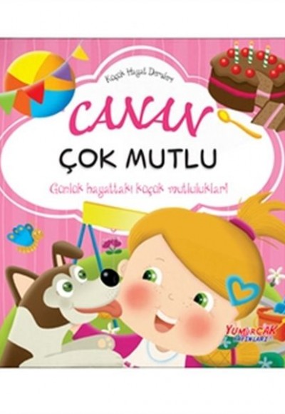 Canan Çok Mutlu - Küçük Hayat Dersleri (Ciltli) Canan Çok Mutlu - Küçük Hayat Dersleri (Ciltli)