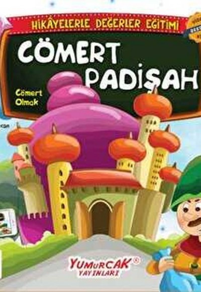 Değerlerle Hikâyeler - Cömert Padişah Değerlerle Hikâyeler - Cömert Padişah