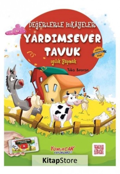 Değerlerle Hikâyeler - Yardımsever Tavuk Değerlerle Hikâyeler - Yardımsever Tavuk