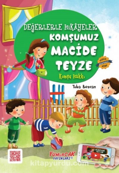 Değerlerle Hikâyeler - Macide Teyze Değerlerle Hikâyeler - Macide Teyze