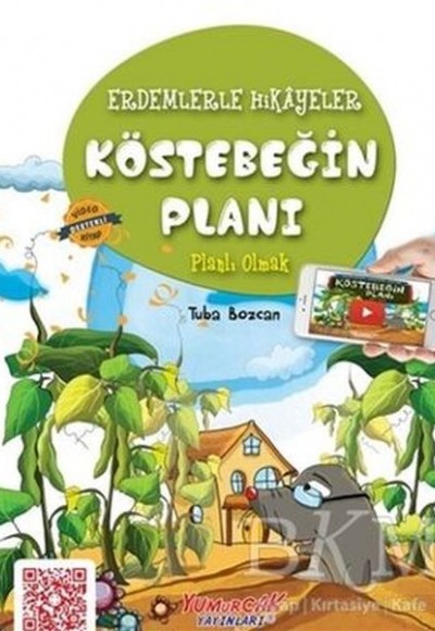 Erdemlerle Hikâyeler Köstebeğin Planı Erdemlerle Hikâyeler Köstebeğin Planı