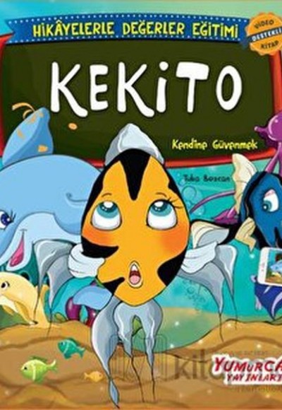 Erdemlerle Hikâyeler Kekito Erdemlerle Hikâyeler Kekito