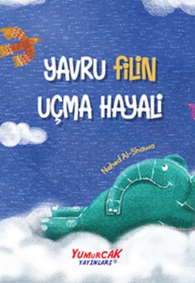 Yavru Filin Uçma Hayali Yavru Filin Uçma Hayali