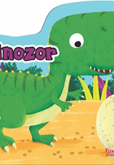 Dinozor - Şekilli Kitap Dinozor - Şekilli Kitap