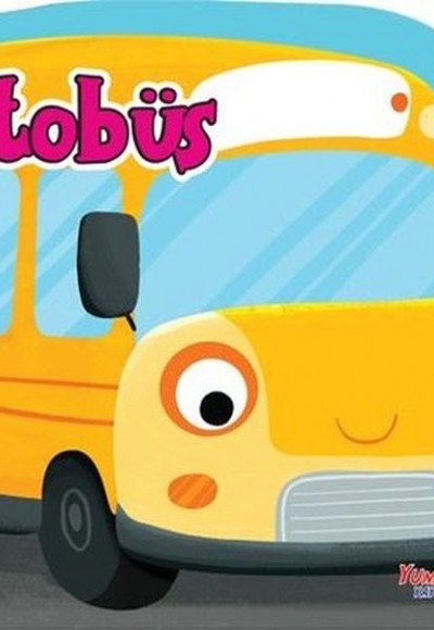 Otobüs - Şekilli Kitap Otobüs - Şekilli Kitap