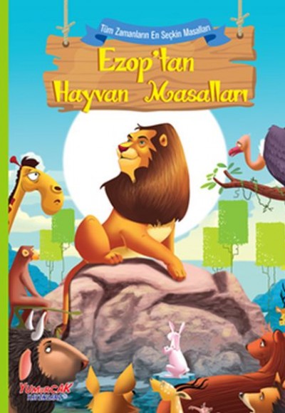 Ezop’Tan Hayvan Masalları Ezop’Tan Hayvan Masalları