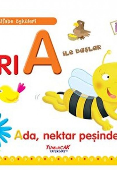 Alfabe Öyküleri - Arı A İle Başlar Alfabe Öyküleri - Arı A İle Başlar
