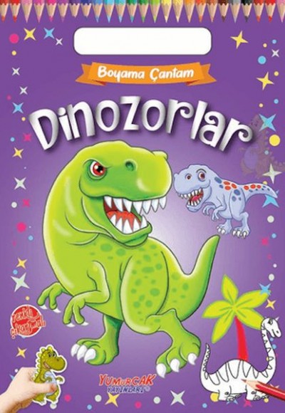 Boyama Çantam - Dinozorlar Boyama Çantam - Dinozorlar