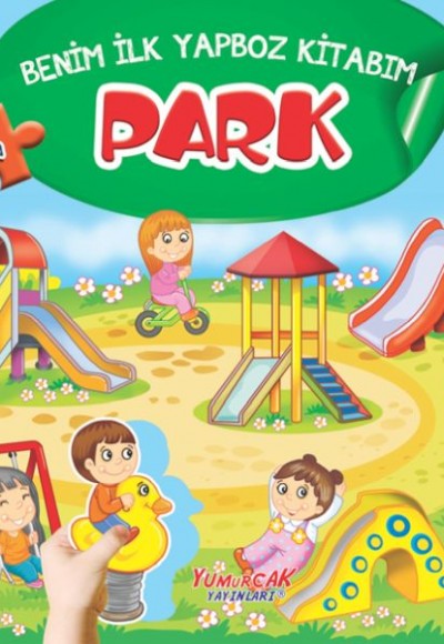 Park - Benim İlk Yapboz Kitabım Park - Benim İlk Yapboz Kitabım