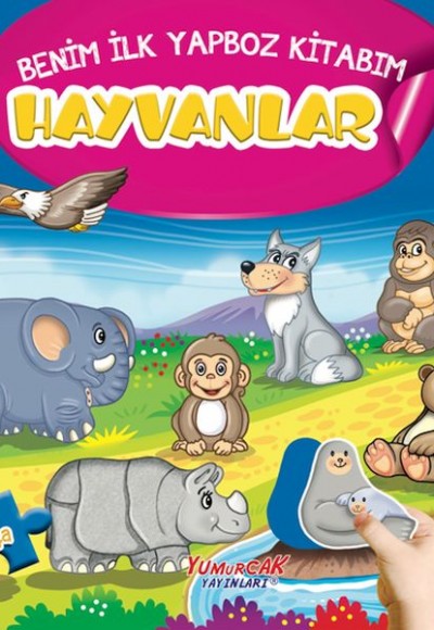 Hayvanlar - Benim İlk Yapboz Kitabım Hayvanlar - Benim İlk Yapboz Kitabım