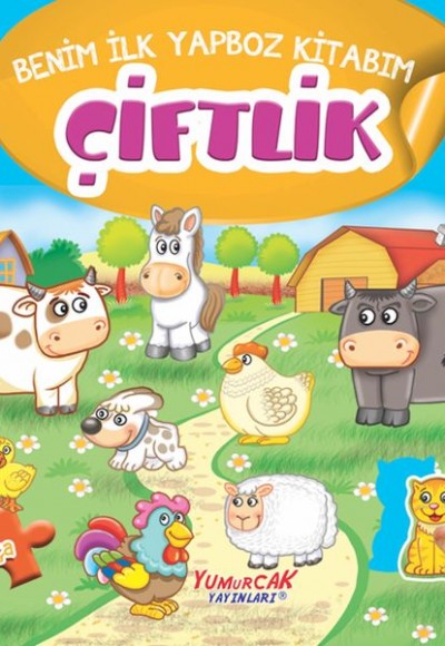 Çiftlik - Benim İlk Yapboz Kitabım Çiftlik - Benim İlk Yapboz Kitabım