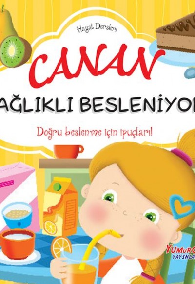 Canan Sağlıklı Besleniyor – Hayat Dersleri Dizisi Canan Sağlıklı Besleniyor – Hayat Dersleri Dizisi