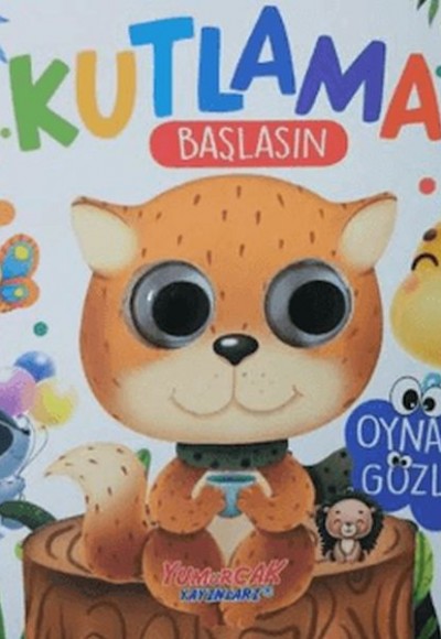 Kutlama Başlasın - Oynar Gözlü Kutlama Başlasın - Oynar Gözlü