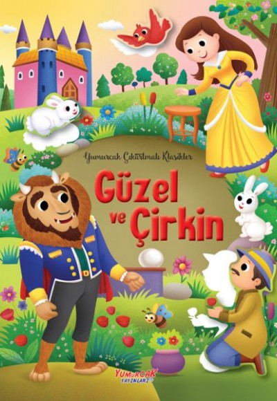 Güzel ve Çirkin ‘Yumurcak Çıkartmalı Klasikler’