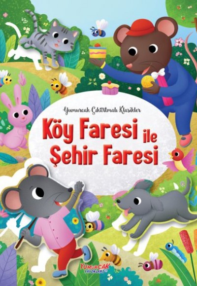 Köy Faresi ile Şehir Faresi ‘Yumurcak Çıkartmalı Klasikler’ Köy Faresi ile Şehir Faresi ‘Yumurcak Çıkartmalı Klasikler’