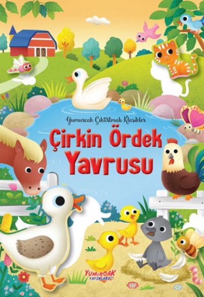 Çirkin Ördek Yavrusu ‘Yumurcak Çıkartmalı Klasikler’ Çirkin Ördek Yavrusu ‘Yumurcak Çıkartmalı Klasikler’