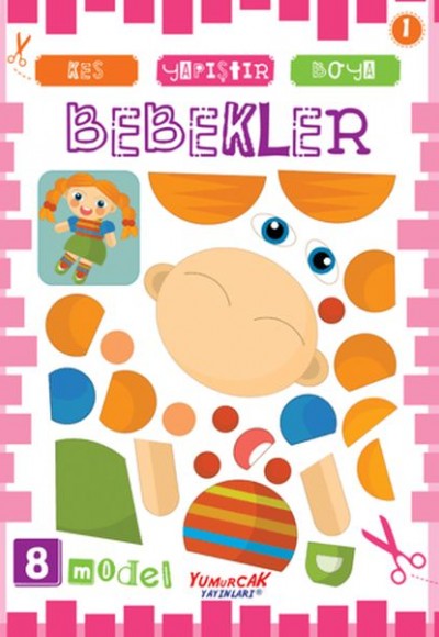 Bebekler - Kes Yapıştır Boya 1 Bebekler - Kes Yapıştır Boya 1
