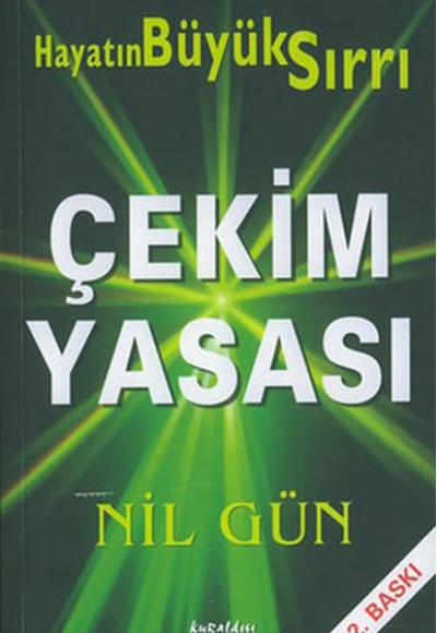 Çekim Yasası Hayatın Büyük Sırrı Çekim Yasası Hayatın Büyük Sırrı